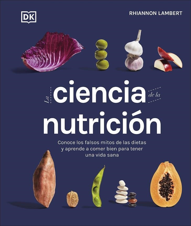 CIENCIA DE LA NUTRICIÓN,LA | 9780241582404 | LAMBERT, RHIANNON