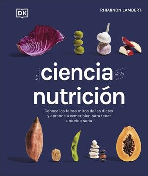 CIENCIA DE LA NUTRICIÓN,LA | 9780241582404 | LAMBERT, RHIANNON
