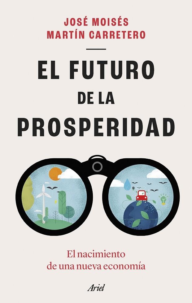 FUTURO DE LA PROSPERIDAD | 9788434435667 | MARTÍN CARRETERO, JOSÉ MOISÉS