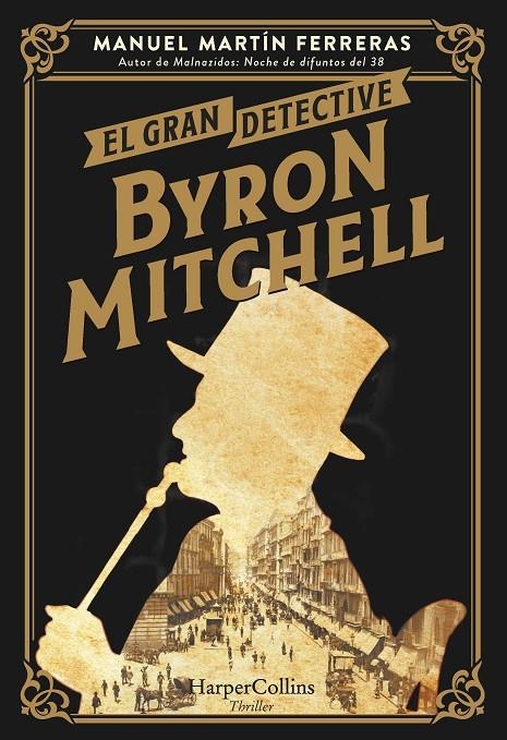 GRAN DETECTIVE BYRON MITCHELL | 9788491398264 | MARTÍN FERRERAS, MANUEL