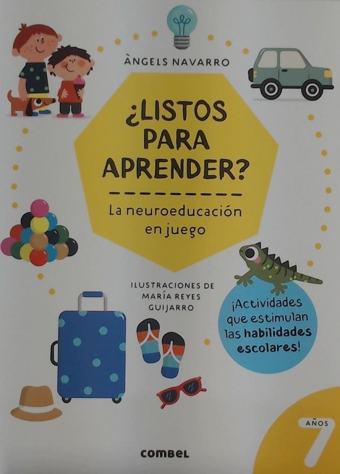 LISTOS PARA APRENDER? LA NEUROEDUCACIÓN EN JUEGO 7 AÑOS | 9788491018025 | NAVARRO, ANGELS