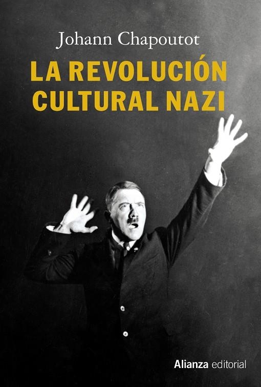 REVOLUCIÓN CULTURAL NAZI, LA | 9788491812425 | CHAPOUTOT, JOHANN