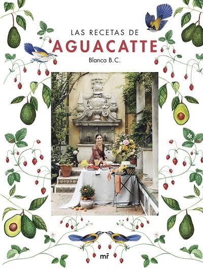 RECETAS DE AGUACATTE, LAS | 9788427050167 | B. C. AGUACATTE, BLANCA