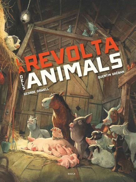 REVOLTA DELS ANIMALS | 9788447946563 | ORWELL, GEORGE (1903-1950) - GERBÁN , QUENTIN 