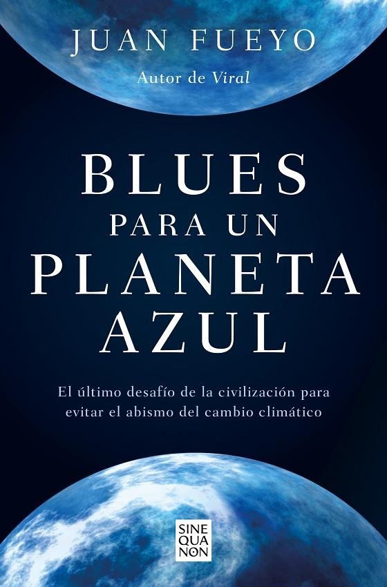 BLUES PARA UN PLANETA AZUL | 9788466672702 | FUEYO, JUAN