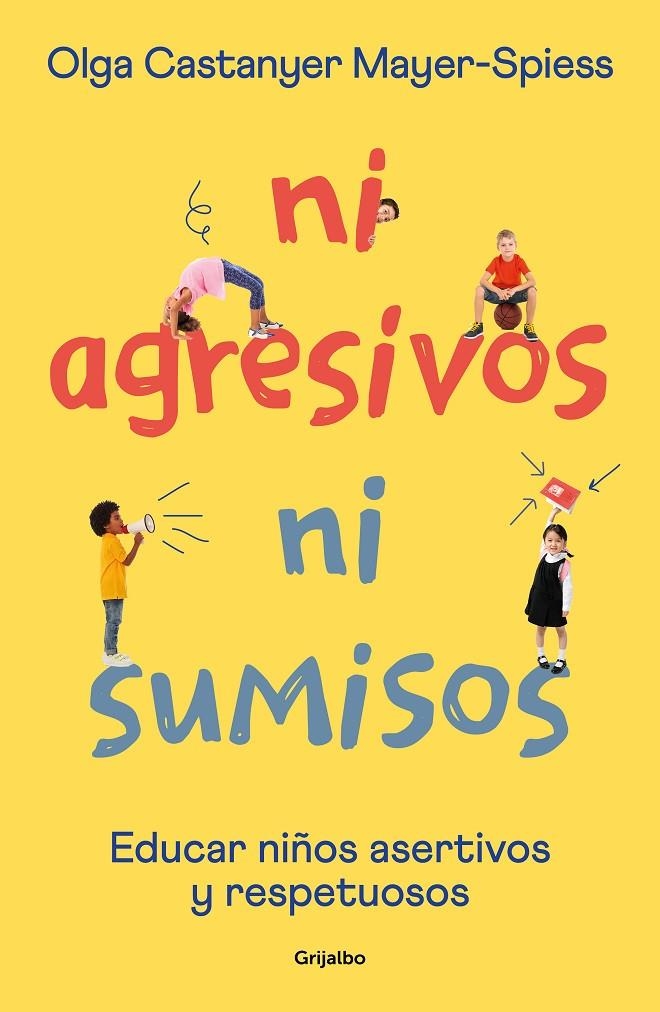 NI AGRESIVOS NI SUMISOS | 9788425362453 | CASTANYER MAYER-SPIESS, OLGA