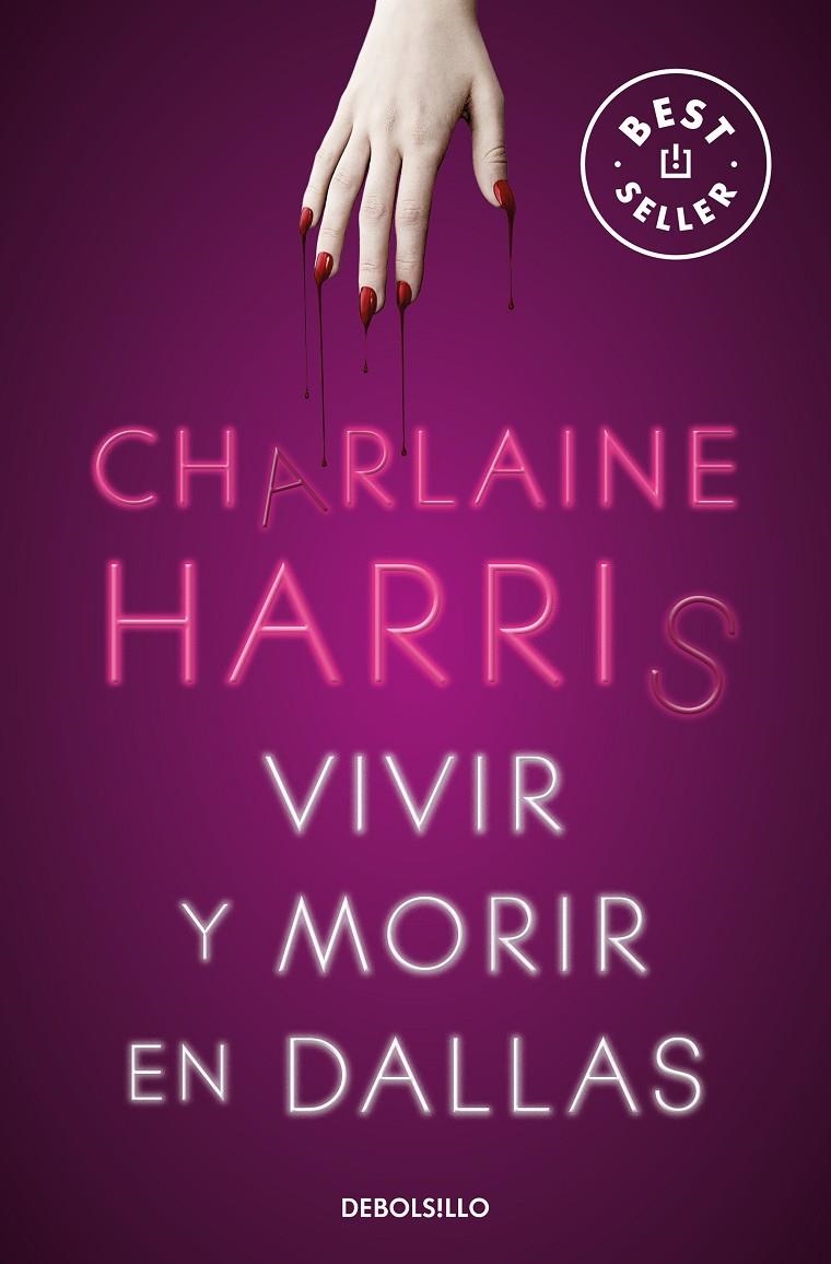 VIVIR Y MORIR EN DALLAS (SOOKIE STACKHOUSE 2) | 9788466359771 | HARRIS, CHARLAINE