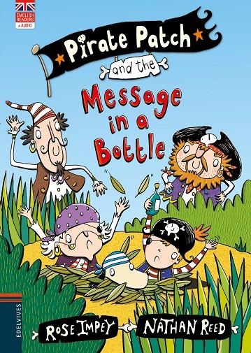 PIRATE PATCH AND THE MESSAGE IN A BOTTLE | 9788414038598 | IMPEY, ROSE