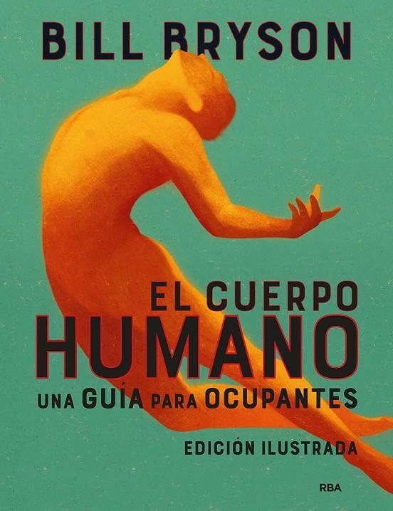 CUERPO HUMANO (EDICIÓN ILUSTRADA) | 9788491875949 | BRYSON, BILL