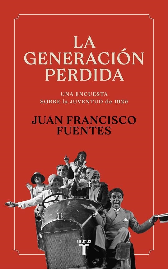 GENERACIÓN PERDIDA | 9788430625376 | FUENTES, JUAN FRANCISCO