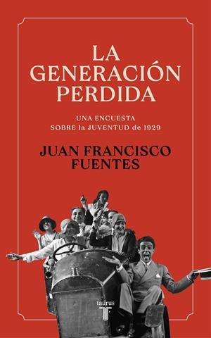 GENERACIÓN PERDIDA | 9788430625376 | FUENTES, JUAN FRANCISCO