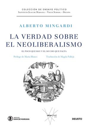 VERDAD SOBRE EL NEOLIBERALISMO | 9788423434237 | MINGARDI, ALBERTO