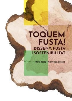 TOQUEM FUSTA | 9788419094995 | BOADA JUNCÀ, MARTÍ / VÉLEZ VICENTE, PILAR