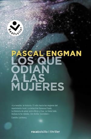  QUE ODIAN A LAS MUJERES (SERIE VANESSA FRANK 2) | 9788418850363 | ENGMAN, PASCAL
