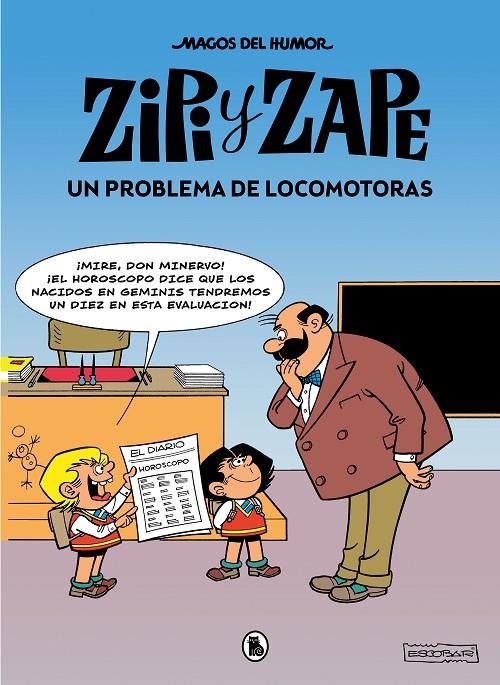 ZIPI Y ZAPE. UN PROBLEMA DE LOCOMOTORAS (MAGOS DEL HUMOR 216) | 9788402426888 | ESCOBAR, JOSEP