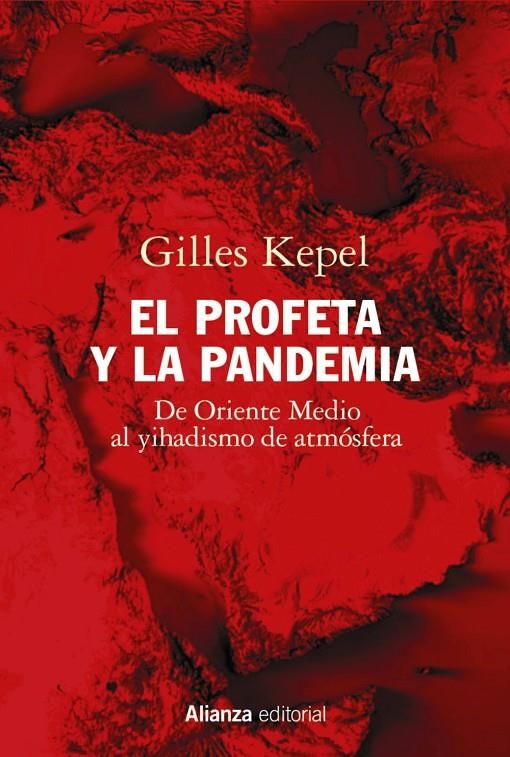 PROFETA Y LA PANDEMIA, EL | 9788413625386 | KEPEL, GILLES
