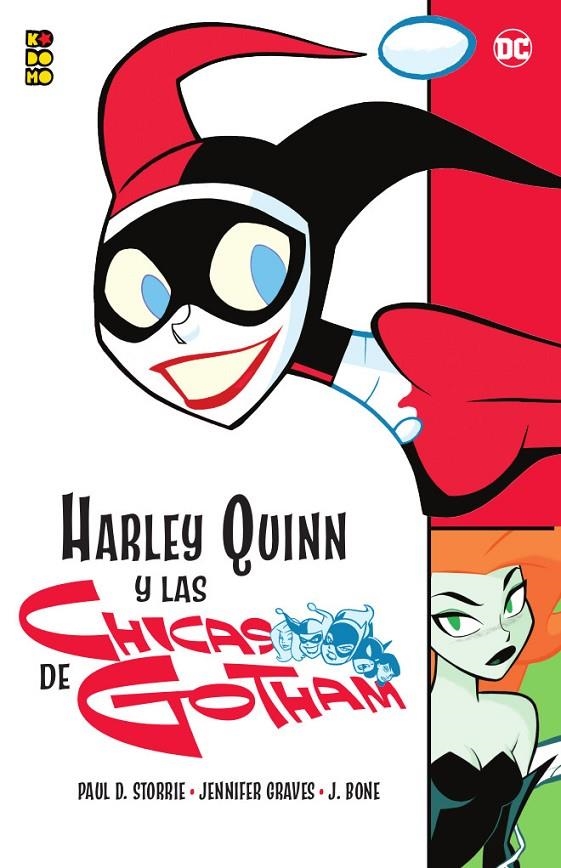 HARLEY QUINN Y LAS CHICAS DE GOTHAM | 9788419021090 | STORRIE, PAUL D.