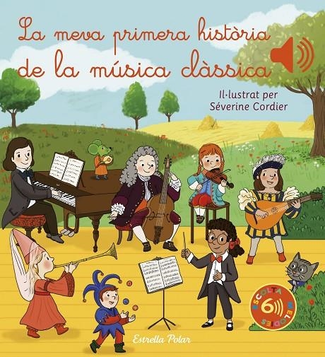 MEVA PRIMERA HISTÒRIA DE LA MÚSICA CLÀSSICA | 9788413892870 | CORDIER, SÉVERINE