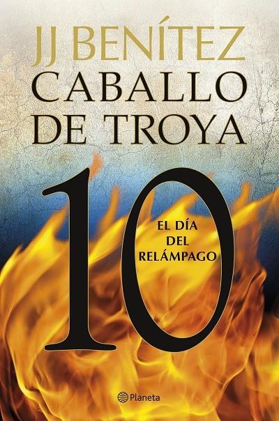 DÍA DEL RELÁMPAGO. CABALLO DE TROYA 10 | 9788408263395 | BENÍTEZ, J. J.