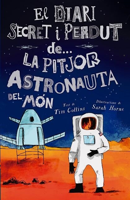 PITJOR ASTRONAUTA DEL MÓN | 9788447946624 | COLLINS, TIM