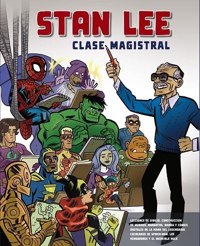 STAN LEE. CLASE MAGISTRAL | 9788441542662 | LEE, STAN