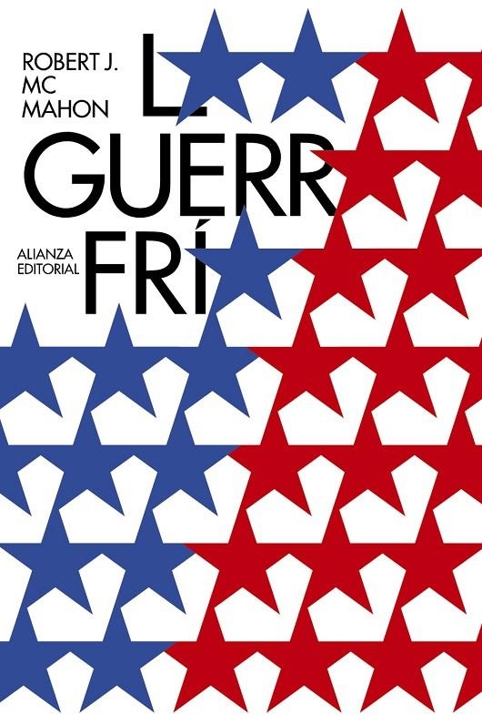 GUERRA FRÍA, LA | 9788491044819 | MCMAHON, ROBERT