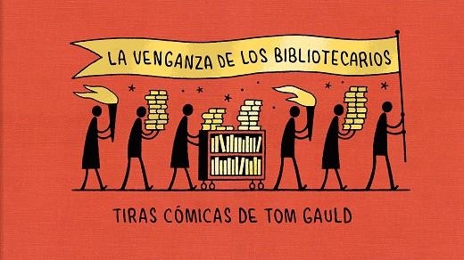 VENGANZA DE LOS BIBLIOTECARIOS, LA  | 9788418621239 | GAULD, TOM