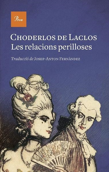RELACIONS PERILLOSES | 9788475889771 | LACLOS, CHODERLOS DE