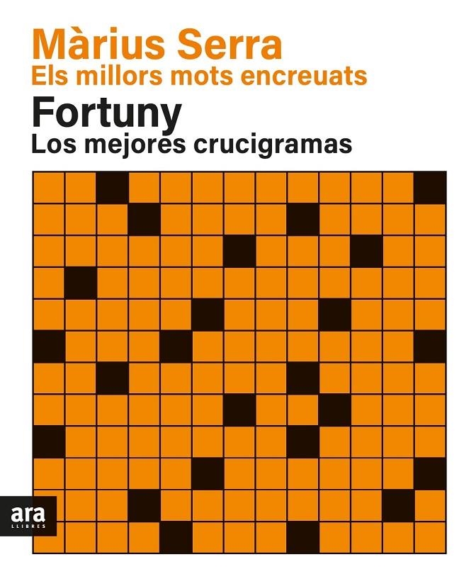 MILLORS MOTS ENCREUATS DE MÀRIUS SERRA & LOS MEJORES CRUCIGRAMAS DE FORTUNY. | 9788418928383 | SERRA I ROIG, MÀRIUS/FORTUNY I BOLADERAS, JORDI