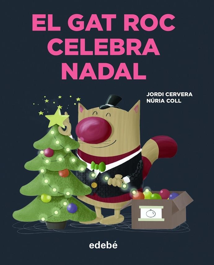 GAT ROC CELEBRA NADAL | 9788468356372 | CERVERA I NOGUÉS, JORDI