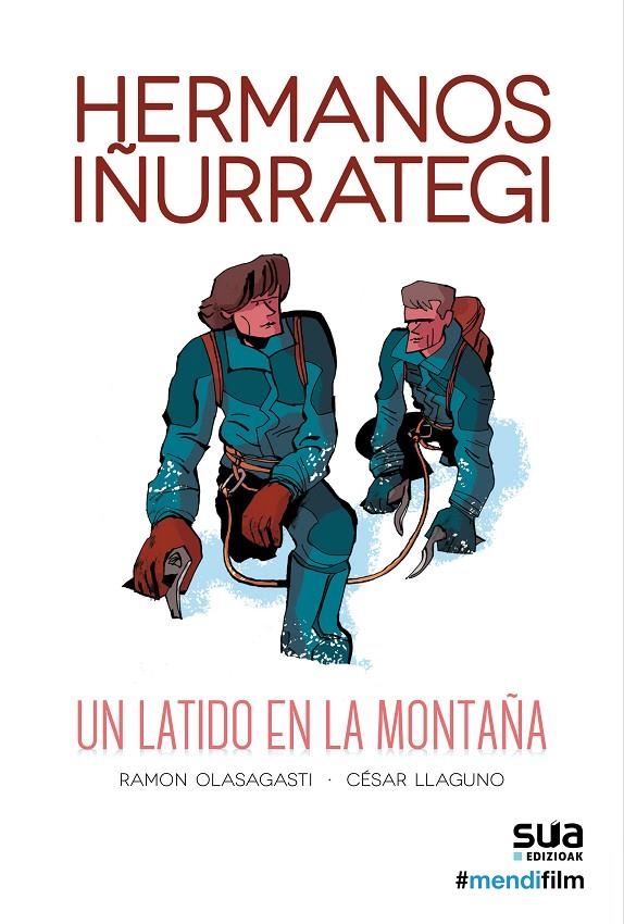 HERMANOS IÑURRATEGI - UN LATIDO EN LA MONTAÑA | 9788482167626 | OLASAGASTI, RAMON