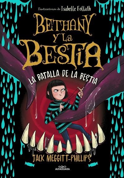 BETHANY Y LA BESTIA 3 - LA BATALLA DE LA BESTIA | 9788420459967 | MEGGITT-PHILLIPS, JACK
