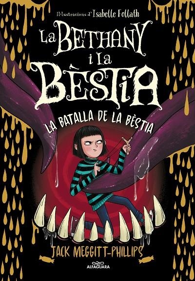 BETHANY I LA BÈSTIA 3 - LA BATALLA DE LA BÈSTIA | 9788420459974 | MEGGITT-PHILLIPS, JACK