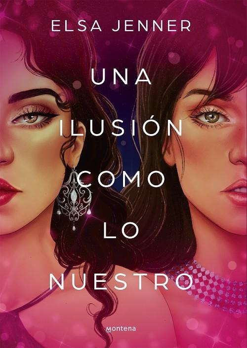 UNA ILUSIÓN COMO LO NUESTRO | 9788419169020 | JENNER, ELSA