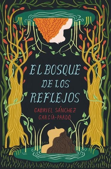 BOSQUE DE LOS REFLEJOS | 9788411201650 | SÁNCHEZ GARCÍA-PARDO, GABRIEL