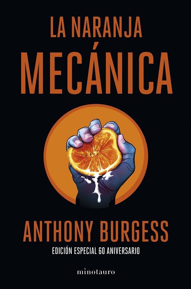 NARANJA MECÁNICA 60 ANIVERSARIO | 9788445013816 | BURGESS, ANTHONY