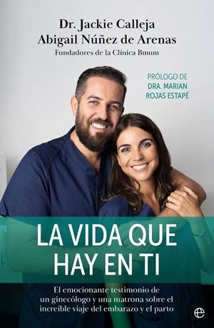 VIDA QUE HAY EN TI, LA | 9788413844718 | CALLEJA, JACKIE/NÚÑEZ DE ARENAS, ABIGAIL
