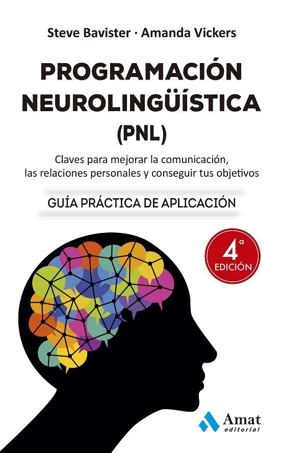 PROGRAMACIÓN NEUROLINGÜÍSTICA (PNL) NE | 9788419341471 | VICKERS, AMANDA/BAVISTER, STEVE