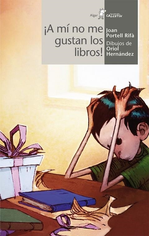 A MI NO ME GUSTAN LOS LIBROS! | 9788498451962 | PORTELL RIFÀ, JOAN