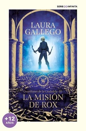 MISIÓN DE ROX (EDICIÓN ESCOLAR) (GUARDIANES DE LA CIUDADELA 3) | 9788419169778 | GALLEGO, LAURA