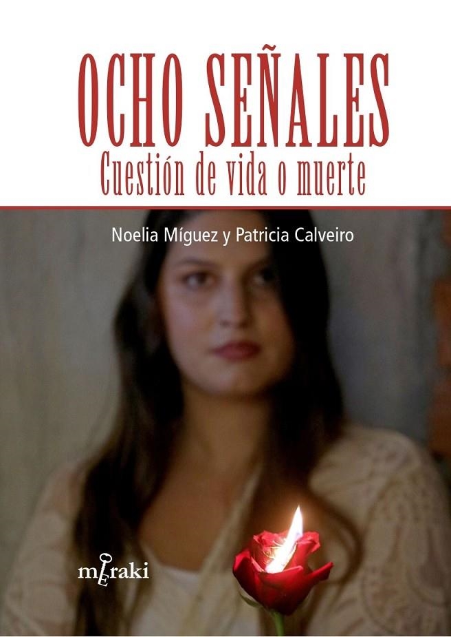 OCHO SEÑALES | 9788412595819 | NOELIA, MÍGUEZ/PATRICIA, CALVEIRO