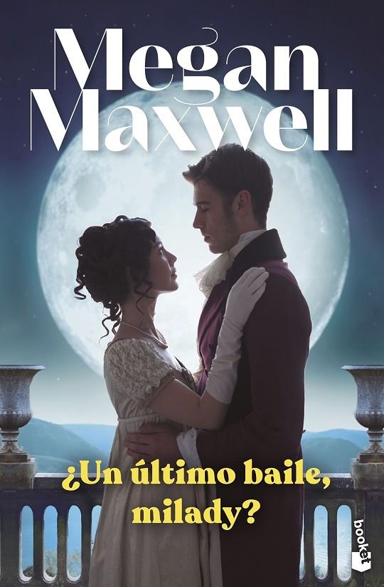 ¿UN ÚLTIMO BAILE, MILADY? | 9788408265009 | MAXWELL, MEGAN