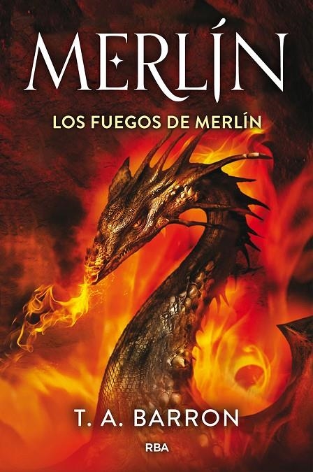 FUEGOS DE MERLÍN (MERLÍN 3) | 9788491877677 | BARRON, T.A