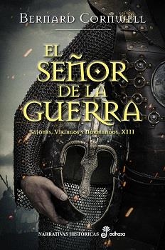 SEÑOR DE LA GUERRA XIII, EL | 9788435063722 | CORNWELL, BERNARD