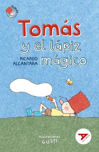 TOMÁS Y EL LÁPIZ MÁGICO | 9788414040898 | ALCÁNTARA, RICARDO