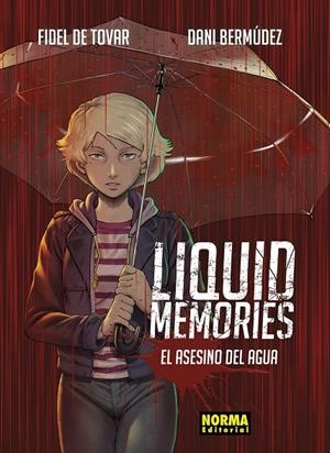 LIQUID MEMORIES INTEGRAL | 9788467959789 | BERMUDEZ, DANI 