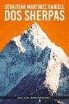 DOS SHERPAS | 9788412395969 | MARTÍNEZ DANIELL, SEBASTIÁN