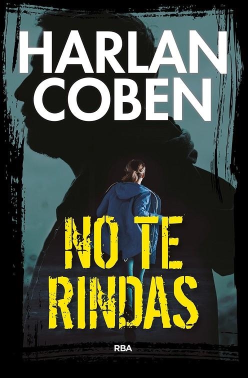 NO TE RINDAS | 9788411321877 | COBEN, HARLAN