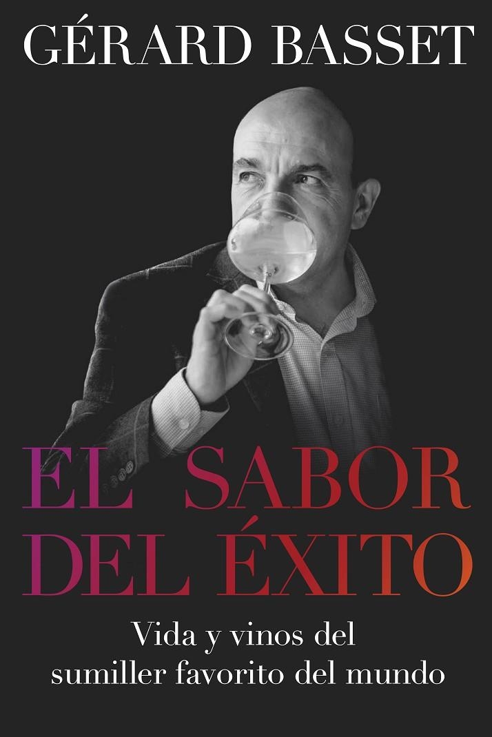 SABOR DEL ÉXITO, EL | 9788418272042 | BASSET, GÉRARD