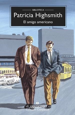 AMIGO AMERICANO | 9788433961082 | HIGHSMITH, PATRICIA